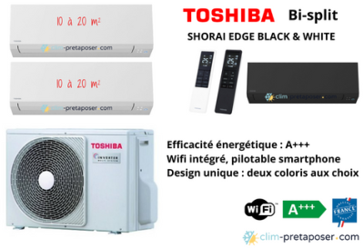 Climatisation réversible bi split TOSHIBA SHORAI EDGE BLACK ET WHITE RAS-2M10G3AVG-E-2xRAS-B07G3KVSGB-E Noire ou  RAS-2M10G3AVG-E-2xRAS-B07G3KVSG-E Blanche