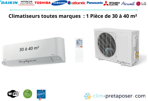 Climatiseur pour 1 pice de 30 m  40 m