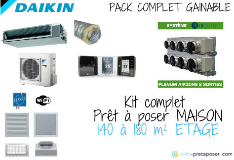 Climatisation Gainable kit complet surface 140 m² à 180 m² Etage -DAIKIN