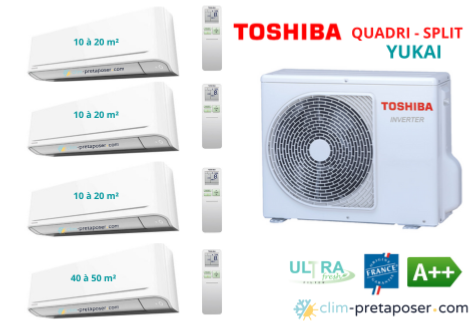 Climatisation réversible YUKAI TOSHIBA quadri split RAS-4M27G3AVG-E-3xRAS-B07E2KVG-E-RAS-B16E2KVG-E-