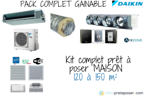 Climatisation Gainable kit complet surface 120 m² à 150 m² -DAIKIN