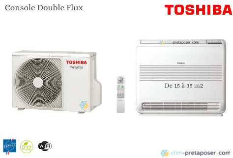 Climatiseur Réversible Console Toshiba Double Flux RAS-10J2AVSG-E-B10J2FVG-E