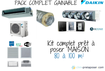 Climatiseur Gainable surface de 80m² à 100 m² DAIKIN en pack complet