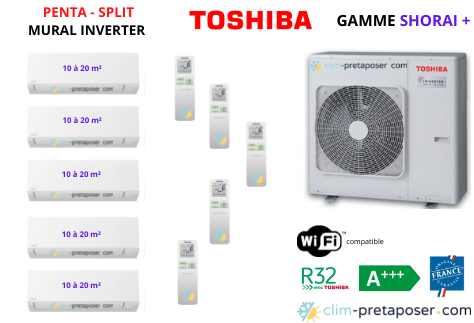 Climatisation TOSHIBA penta split SHORAI + RAS-5M34U2AVG-E-5xRAS-B07J2KVSG-E