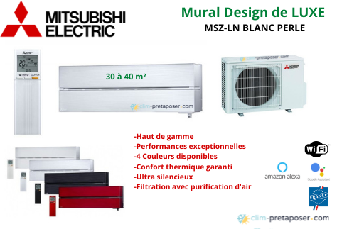 Climatisation réversible MITSUBISHI Gamme Design de Luxe MSZ-LN35VG2V-MUZ-LN35VGHZ2-Blanc Perle