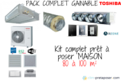 Climatisation Gainable surface de 80 m² à 100 m² TOSHIBA en pack complet