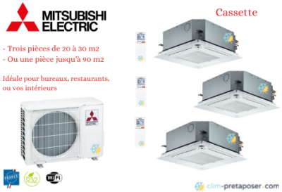 Climatiseur Tri- Cassettes 4 voies-MITSUBISHI- MXZ-3F68VF3-3xSLZM25FA- 3xSLP-2FALE-3xSL97A-E