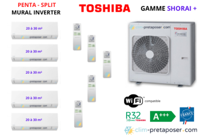 Climatisation TOSHIBA penta split SHORAI + RAS-5M34U2AVG-E-5xRAS-B10J2KVSG-E