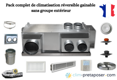 Climatisation Réversible gainable sans groupe extérieur VILLA CLIM 48R2 4.8Kw 2 à 4 pièces complet