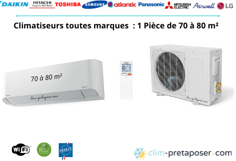 Climatiseur pour 1 pice de 70 m  80 m