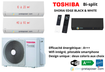 Climatisation réversible bi split TOSHIBA SHORAI EDGE RAS-2M18G3AVG-E-RAS-B16G3KVSG-E-RAS-B07G3KVSG-E
