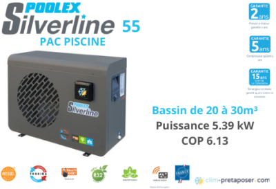 Pompe à chaleur piscine POOLEX SILVERLINE - 7 versions - Jusqu'à 110 m3, TAILLE PISICNE Poolex Silverline 55 - Bassin de 20 à 30 m3 / 5.39 kW